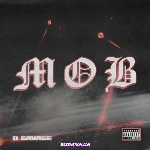 D. Savage - Mob