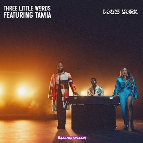 Louis York - Three Little Words (feat. Tamia)