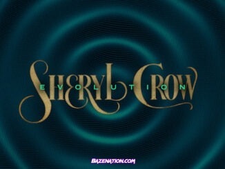 Sheryl Crow - Evolution