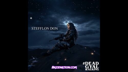 Stefflon Don - #DeadGyalWalking