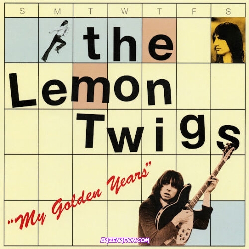 The Lemon Twigs - My Golden Years