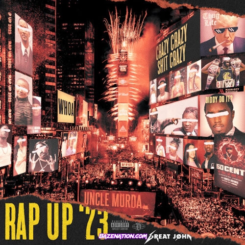 Uncle Murda - Rap Up 2023