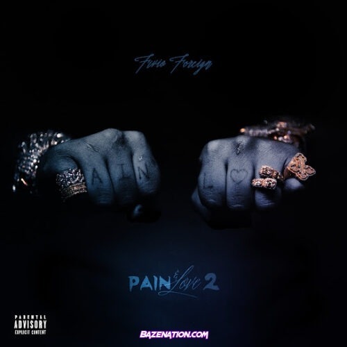 ALBUM: Fivio Foreign - Pain & Love 2