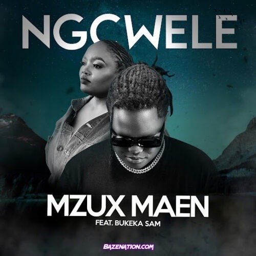 Mzux Maen - Ngcwele (feat. Bukeka Sam)