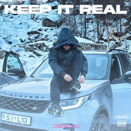 Poundz - Keep It Real