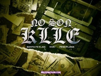 Santa Fe Klan - NO SON KLLE (feat. Duki & Peso Pluma)