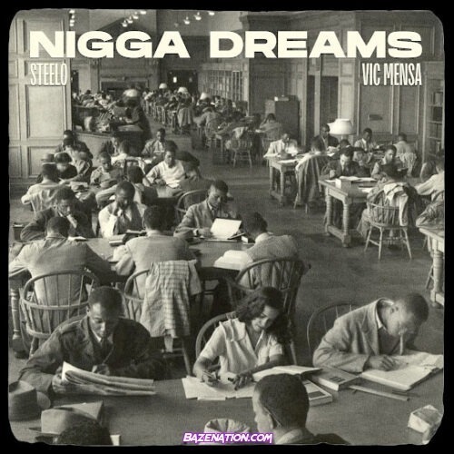 Steelo - Nigga Dreams (feat. Vic Mensa)