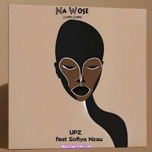 UPZ Na Wose Afro Tech Mix MP3 Download