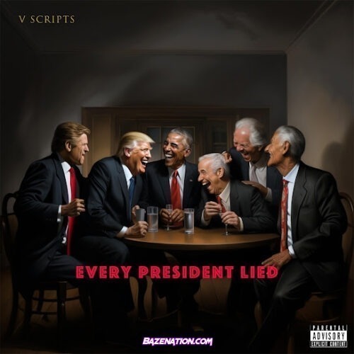 V Scripts - Every President Lied