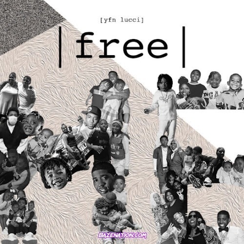 YFN Lucci - Free Me