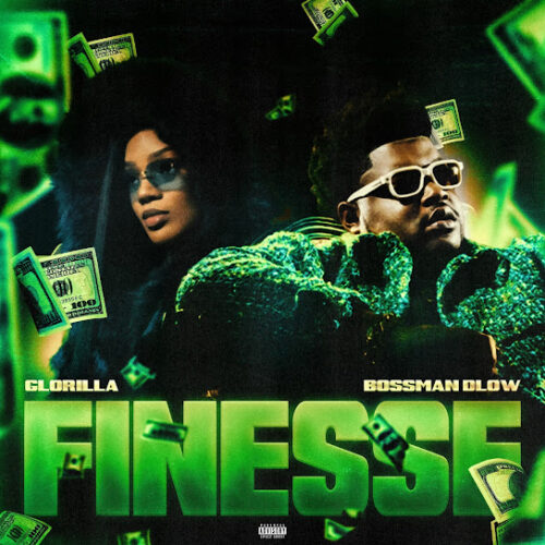 BossMan DLow - Finesse (feat. GloRilla)