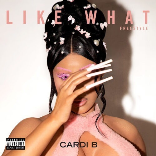 Cardi B - Like What (Freestyle)