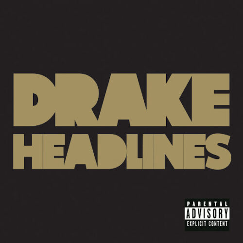 Drake - Headlines