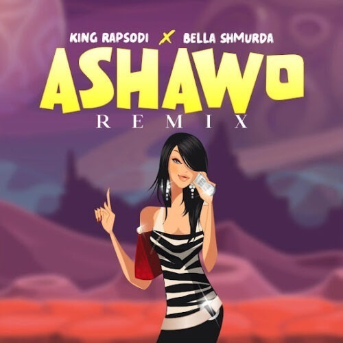 King Rapsodi - Ashawo (Remix) (feat. Bella Shmurda)