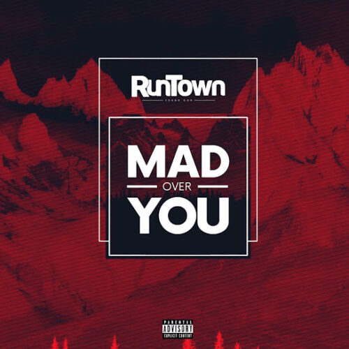 Runtown - Mad Over You