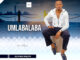 Umlabalaba - ILO NALO NALOYA Album Zip