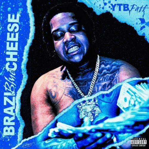 YTB Fatt - Brazi Blue Cheese