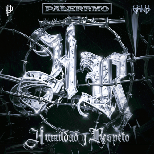 ALBUM: Palerrmo – Humildad y Respeto