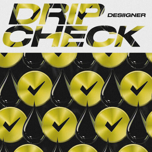 Desiigner - Drip Check