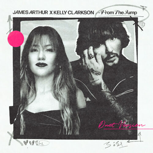 James Arthur - From The Jump (Duet Version) Ft. Kelly Clarkson