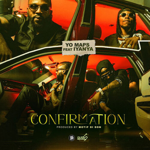 Yo Maps - Confirmation (feat. Iyanya)