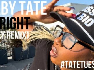 Baby Tate - Alright (JT - Okay Remix)