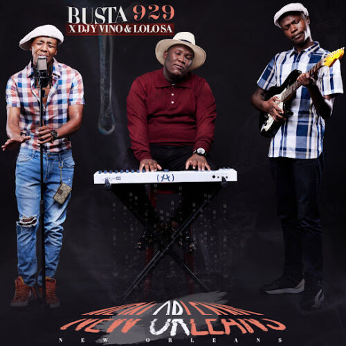 Busta 929 - New Orleans Ft. DJY Vino & Lolo SA