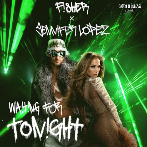 FISHER - Waiting For Tonight Ft. Jennifer Lopez