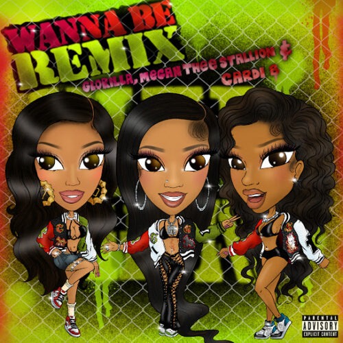 GloRilla - Wanna Be (Remix) (feat. Megan Thee Stallion & Cardi B)