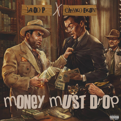 Jaido P - MMD (Money Must Drop) Ft. Chinko Ekun