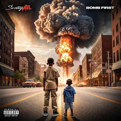 Scotty Atl - Bomb First