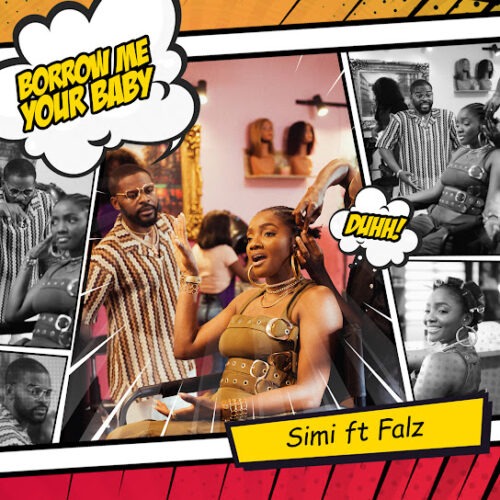 Simi - Borrow Me Your Baby Ft. Falz