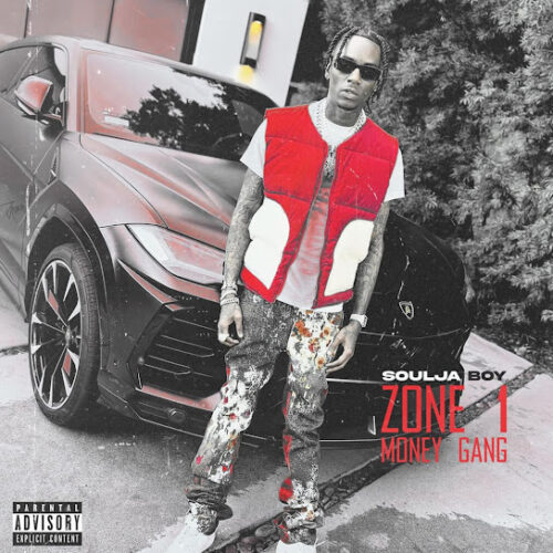 Soulja Boy - Zone 1 Money Gang