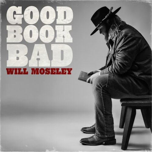 Will Moseley - Good Book Bad