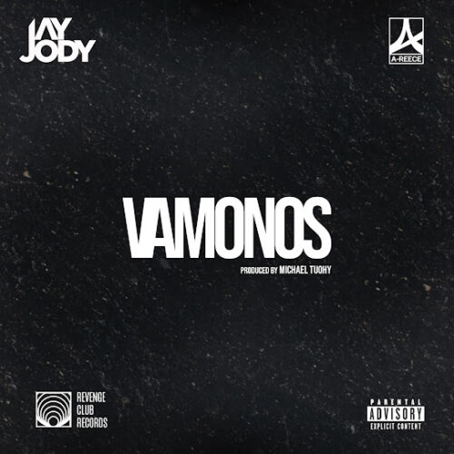 Jay Jody - VAMONOS (feat. A-Reece)