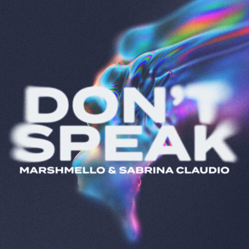 Marshmello - Don't Speak (feat. Sabrina Claudio)