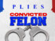 Plies - Convicted Felon