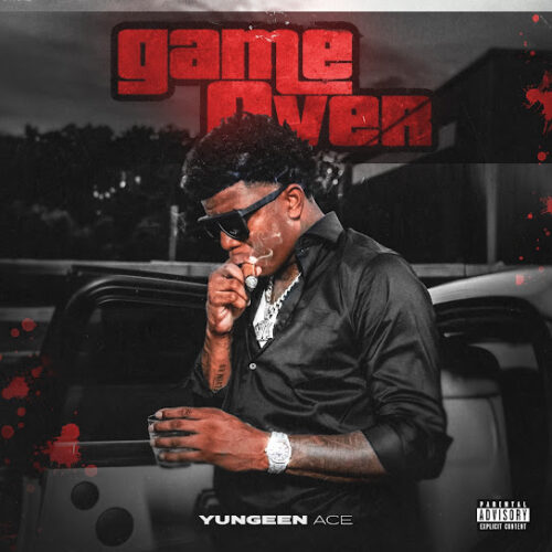 Yungeen Ace - Game Over (Foolio Diss)