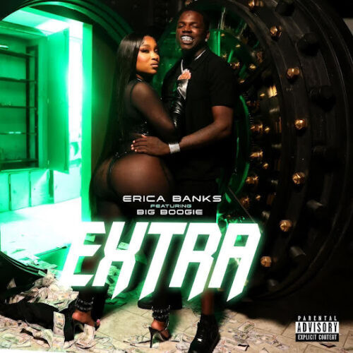 Erica Banks - Extra Ft. Big Boogie