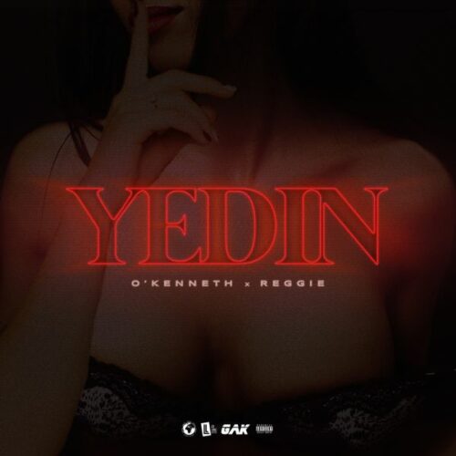 O'Kenneth - YEDIN (feat. Reggie)