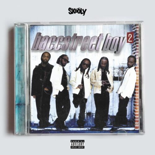 Skooly - Baccstreet Boy 2