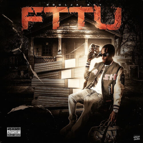 Soulja Boy - FTTU