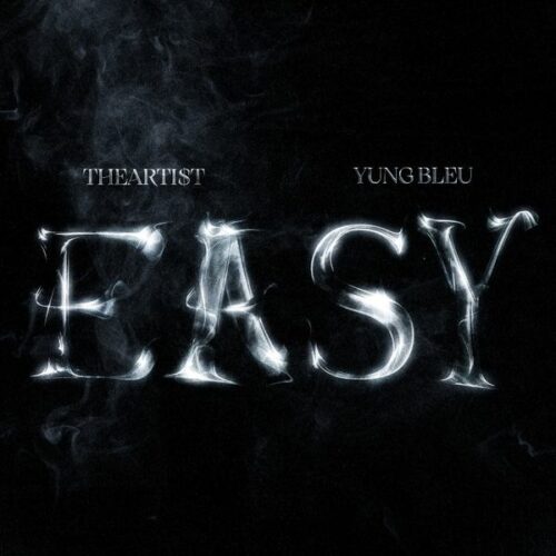 TheARTI$t - Easy Ft. Yung Bleu