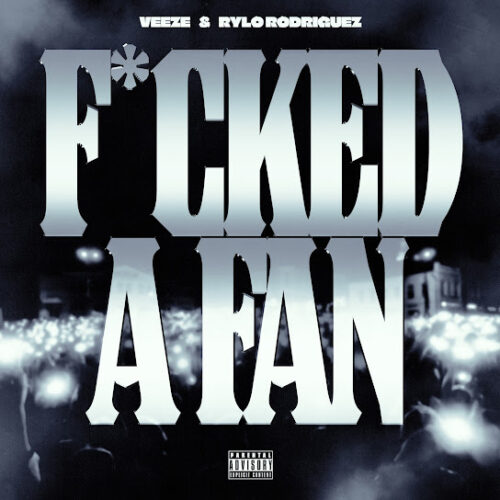 Veeze - F*cked A Fan (feat. Rylo Rodriguez)