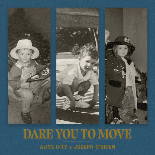 Alive City - Dare You To Move Ft. Joseph O'Brien