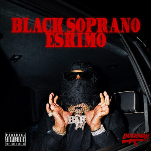 Duckman & Black Soprano Family - Black Soprano Eskimo Album Zip