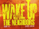 Albee Al - WAKE UP THE NEIGHBORS Ft. DUSTY LOCANE