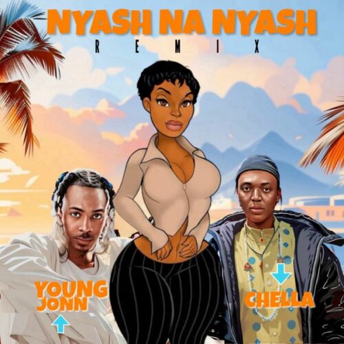 Chella (feat. Young Jonn) - Nyash Na Nyash (Remix) (feat. Young Jonn)