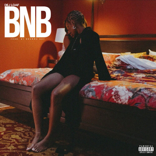 DeJ Loaf - BNB