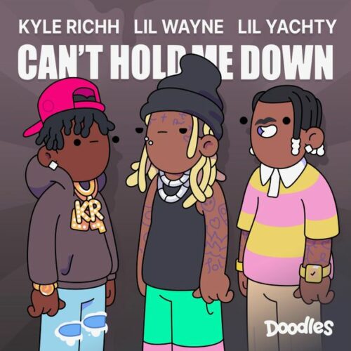 Lil Wayne - Can't Hold Me Down (feat. Lil Yachty, Pharrell Williams, Doodles & Kyle Richh)